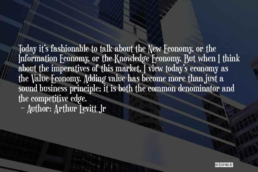 Business Principles Quotes By Arthur Levitt Jr