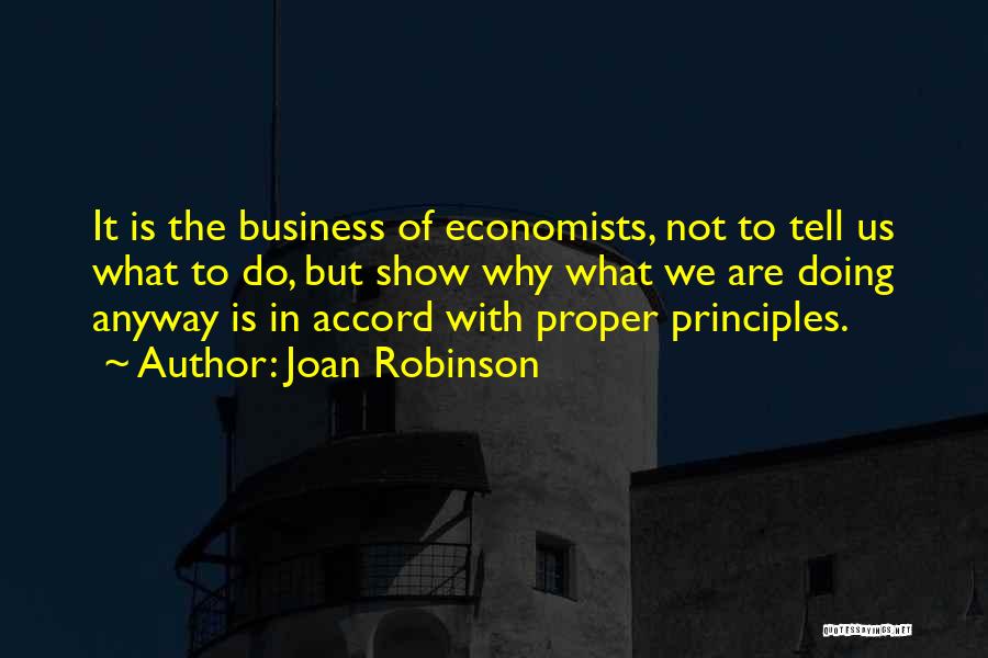 Business Principles Quotes By Joan Robinson