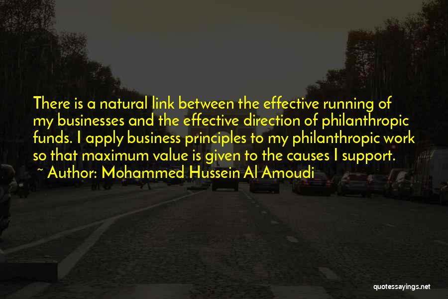 Business Principles Quotes By Mohammed Hussein Al Amoudi