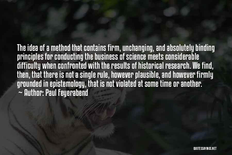 Business Principles Quotes By Paul Feyerabend