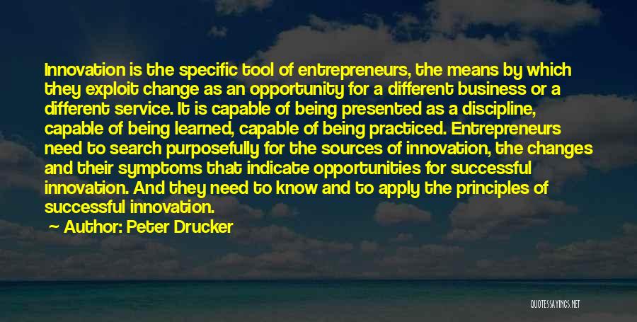 Business Principles Quotes By Peter Drucker