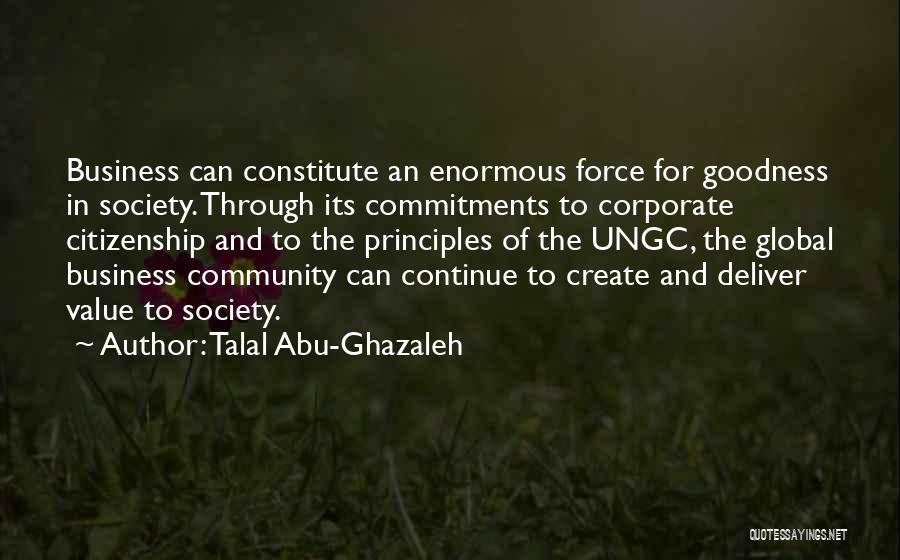 Business Principles Quotes By Talal Abu-Ghazaleh