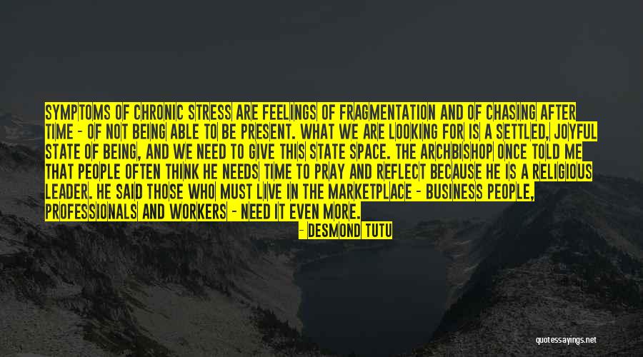 Business Professionals Quotes By Desmond Tutu