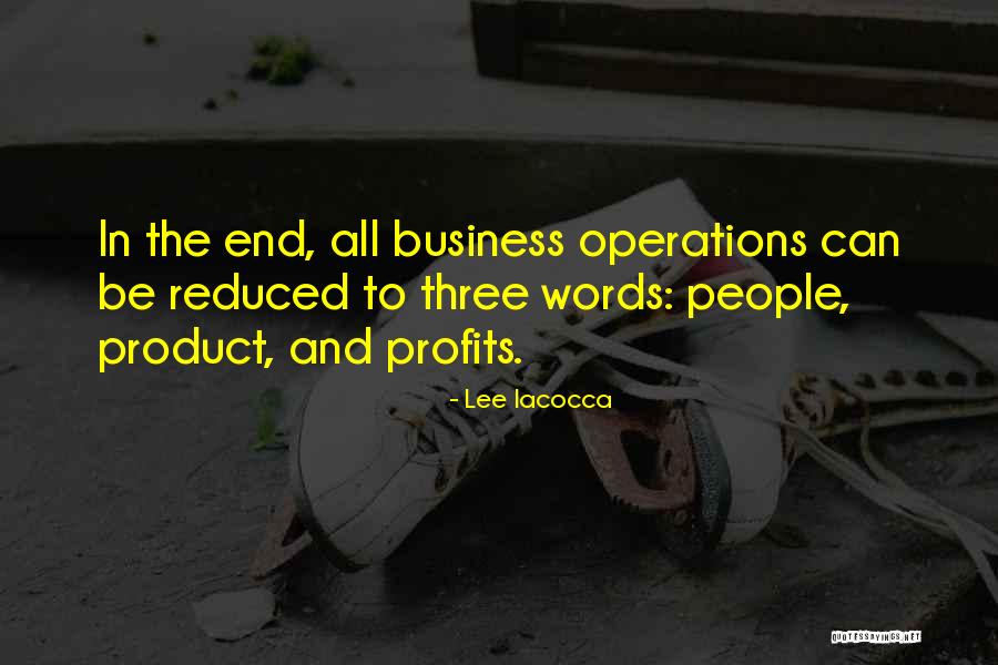 Business Profits Quotes By Lee Iacocca