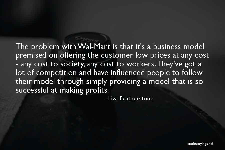 Business Profits Quotes By Liza Featherstone