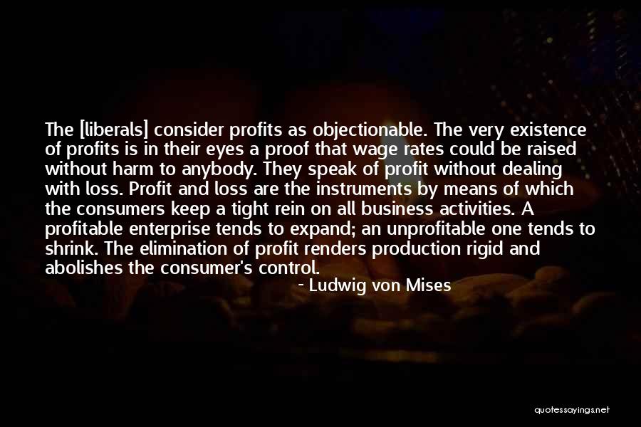 Business Profits Quotes By Ludwig Von Mises