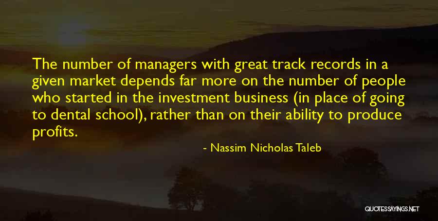 Business Profits Quotes By Nassim Nicholas Taleb