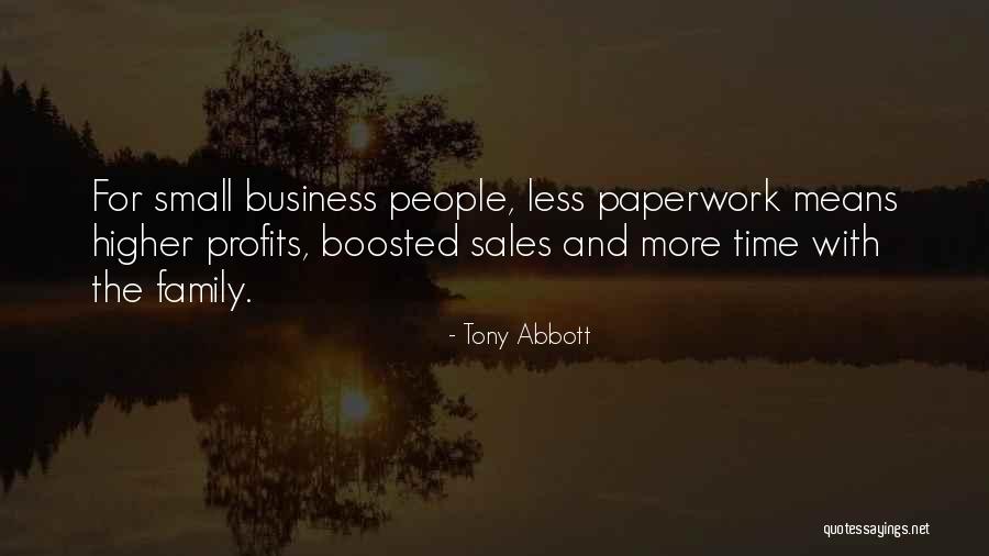 Business Profits Quotes By Tony Abbott