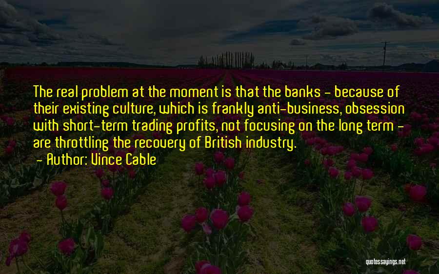 Business Profits Quotes By Vince Cable