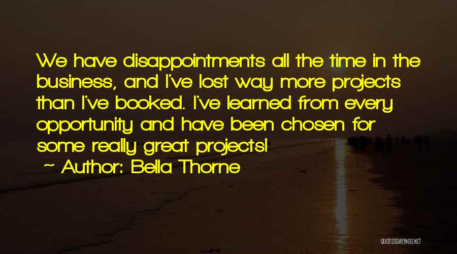 Business Projects Quotes By Bella Thorne