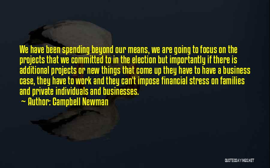 Business Projects Quotes By Campbell Newman