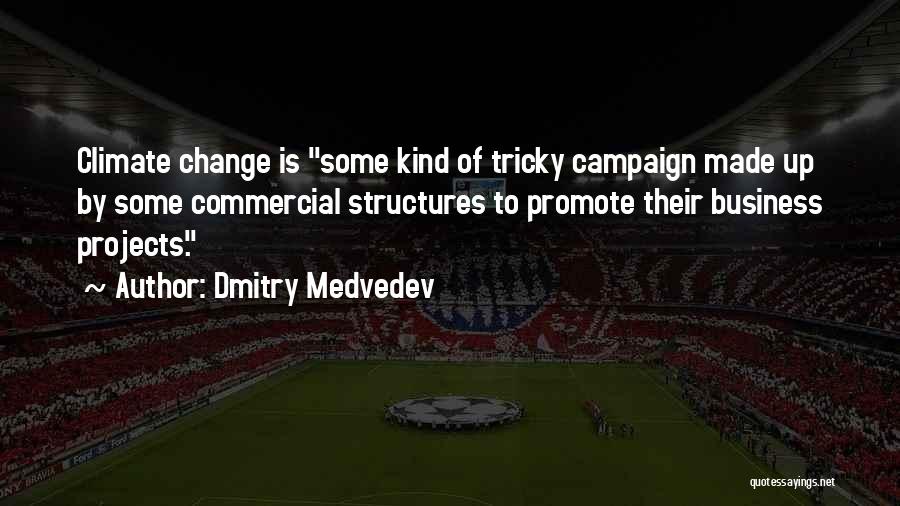 Business Projects Quotes By Dmitry Medvedev