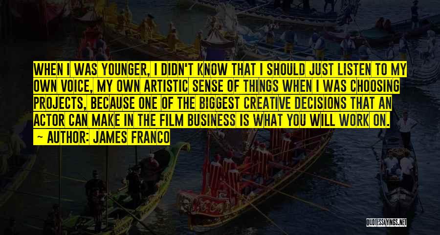 Business Projects Quotes By James Franco