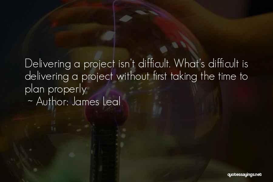 Business Projects Quotes By James Leal