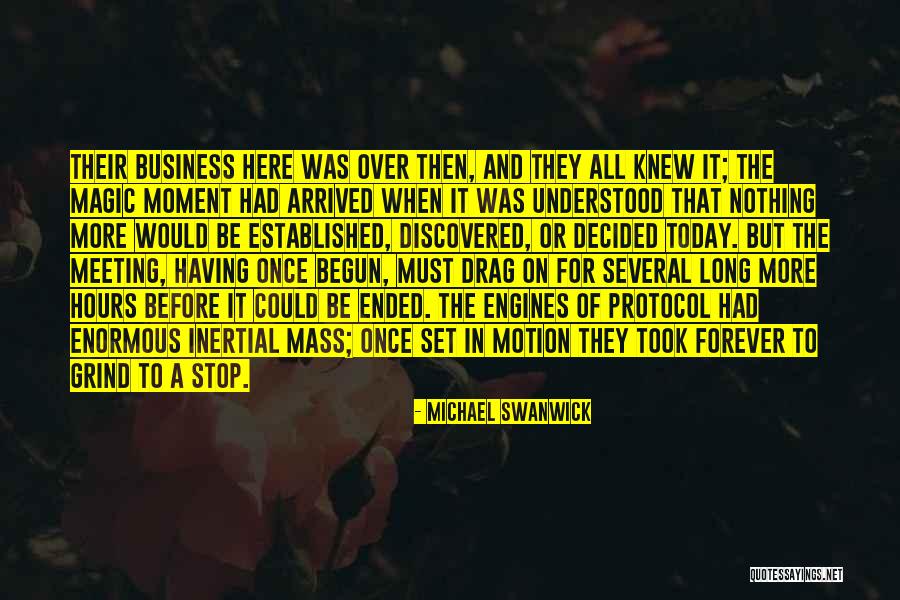 Business Protocol Quotes By Michael Swanwick Business Protocol Quotes By Michael Swanwick