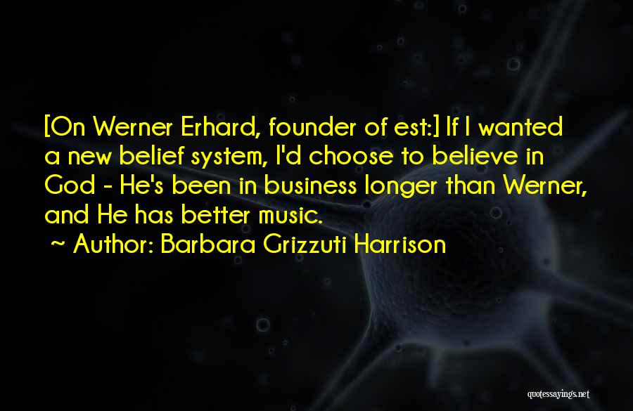 Business Quotes By Barbara Grizzuti Harrison