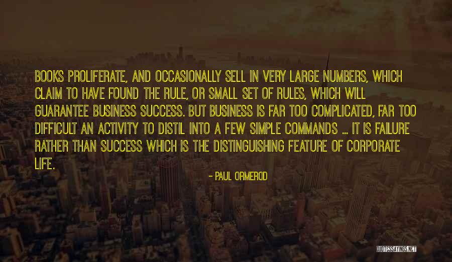 Business Quotes By Paul Ormerod