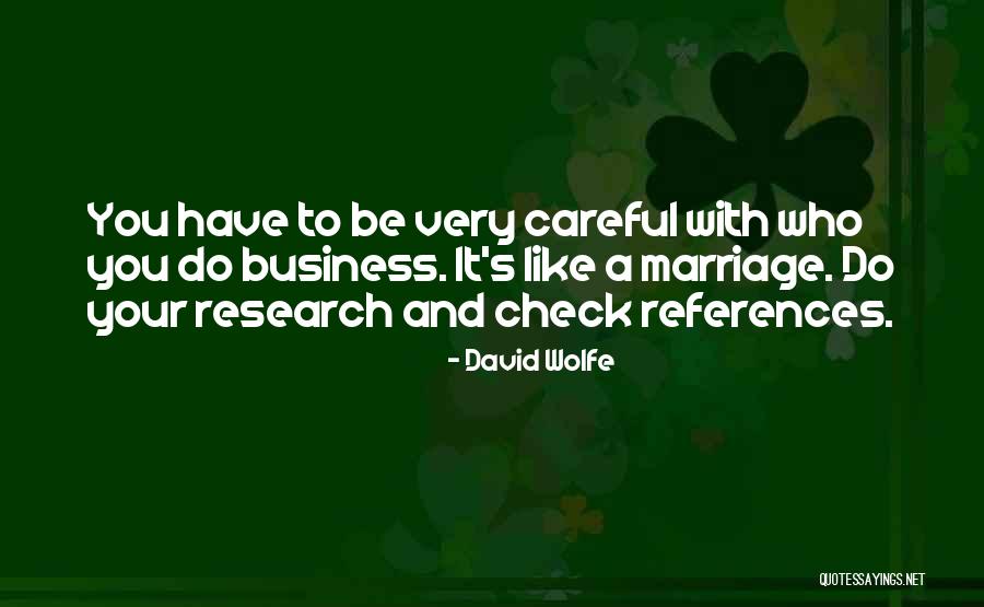 Business References Quotes By David Wolfe Business References Quotes By David Wolfe
