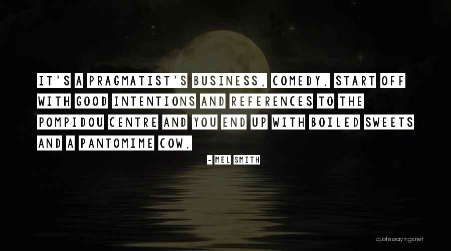Business References Quotes By Mel Smith Business References Quotes By Mel Smith