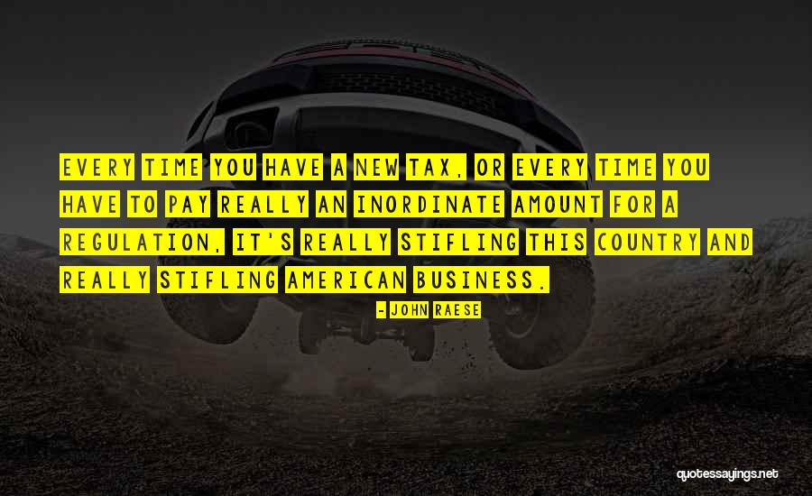 Business Regulation Quotes By John Raese Business Regulation Quotes By John Raese
