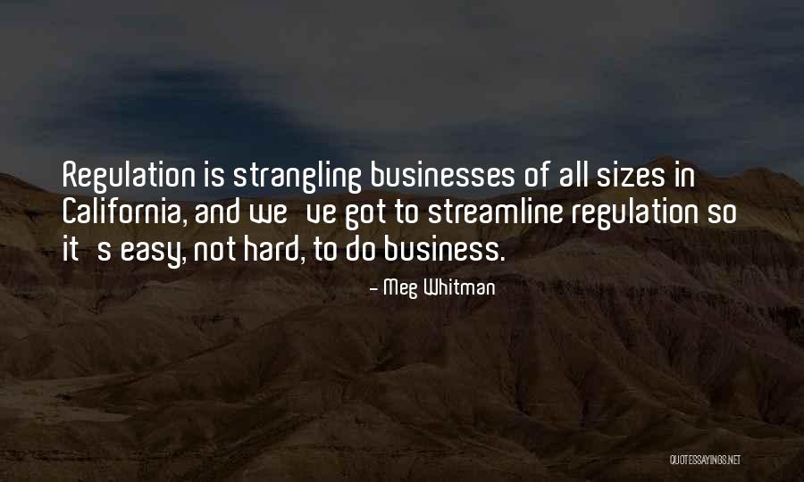 Business Regulation Quotes By Meg Whitman Business Regulation Quotes By Meg Whitman