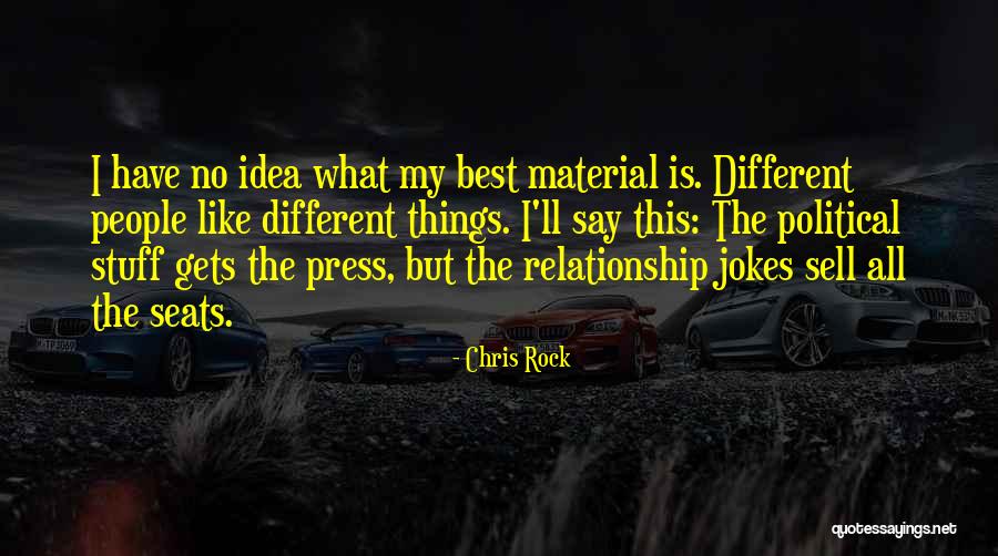 Business Relationship Management Quotes By Chris Rock Business Relationship Management Quotes By Chris Rock