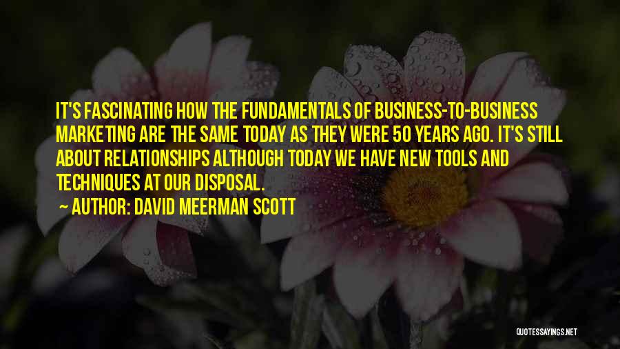 Business Relationships Quotes By David Meerman Scott