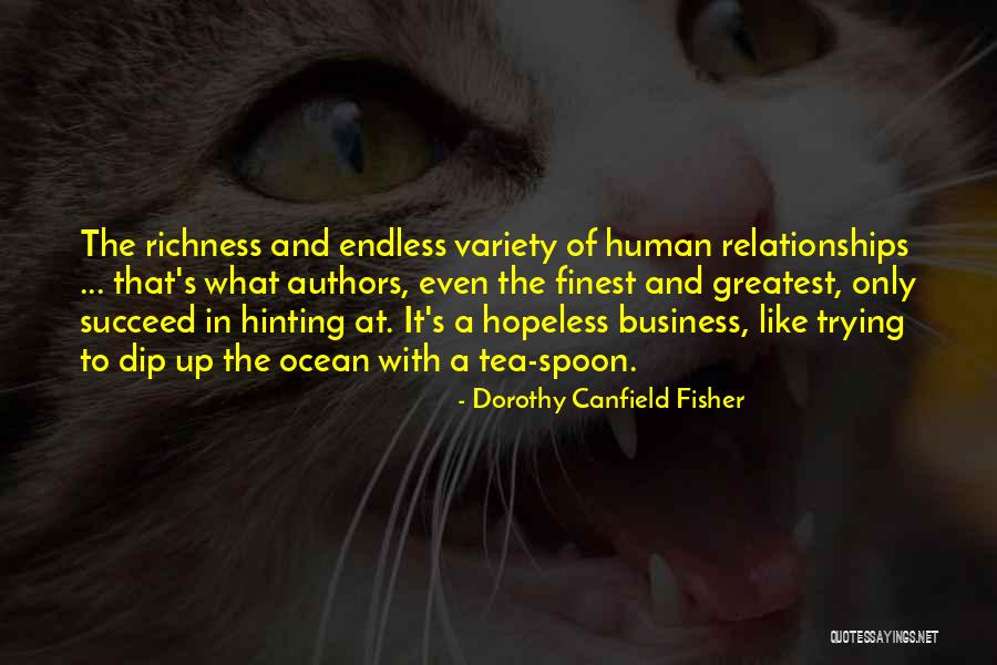 Business Relationships Quotes By Dorothy Canfield Fisher