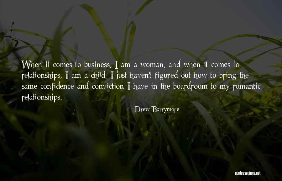 Business Relationships Quotes By Drew Barrymore