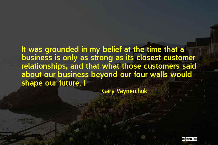 Business Relationships Quotes By Gary Vaynerchuk