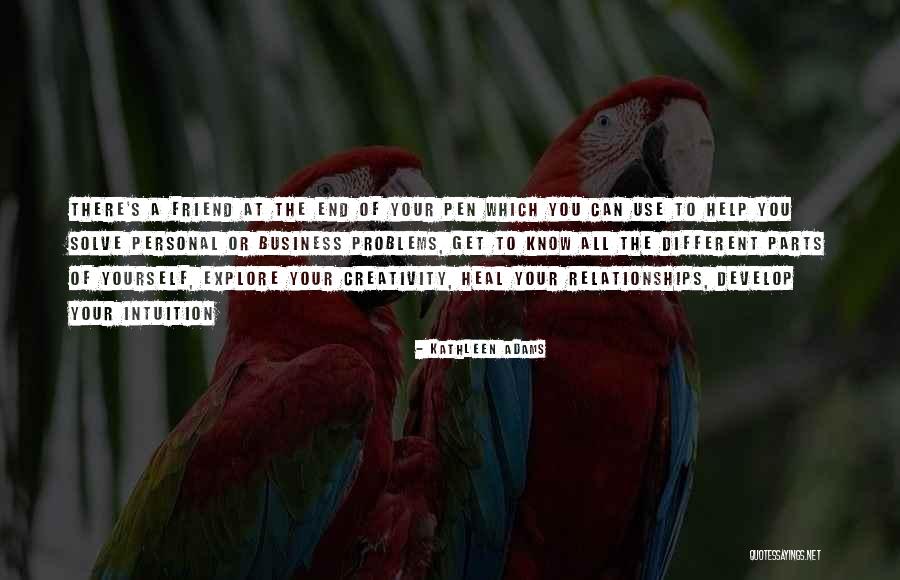 Business Relationships Quotes By Kathleen Adams