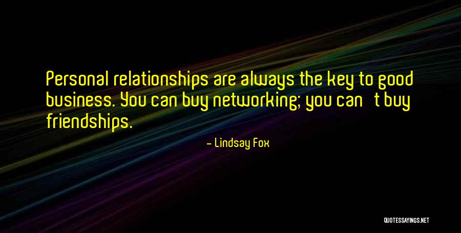 Business Relationships Quotes By Lindsay Fox