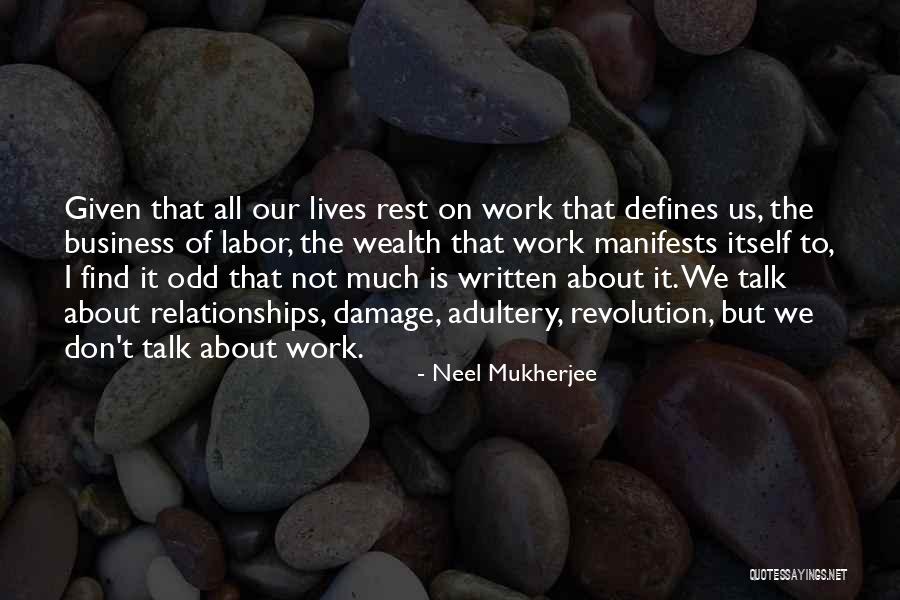 Business Relationships Quotes By Neel Mukherjee