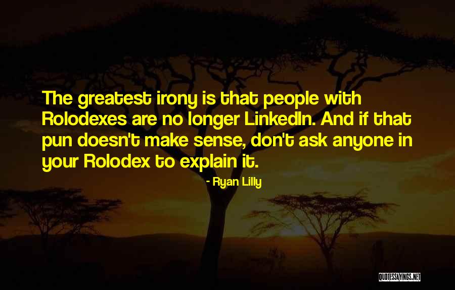 Business Relationships Quotes By Ryan Lilly