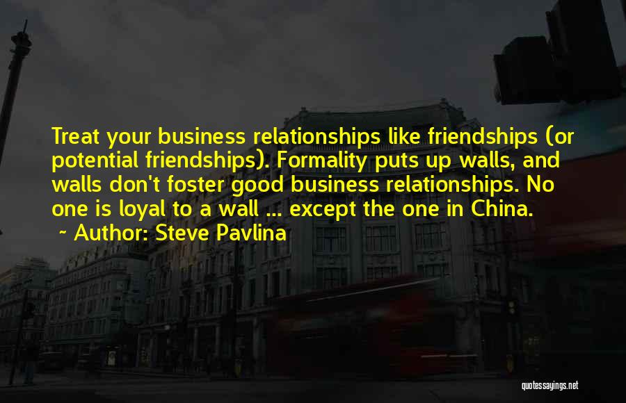 Business Relationships Quotes By Steve Pavlina