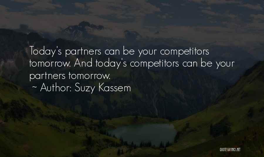 Business Relationships Quotes By Suzy Kassem