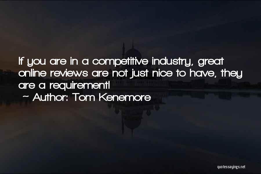 Business Requirement Quotes By Tom Kenemore