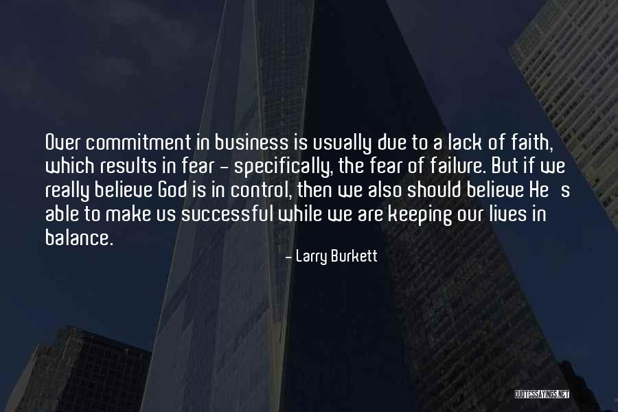 Business Results Quotes By Larry Burkett