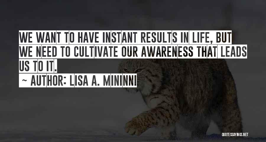 Business Results Quotes By Lisa A. Mininni