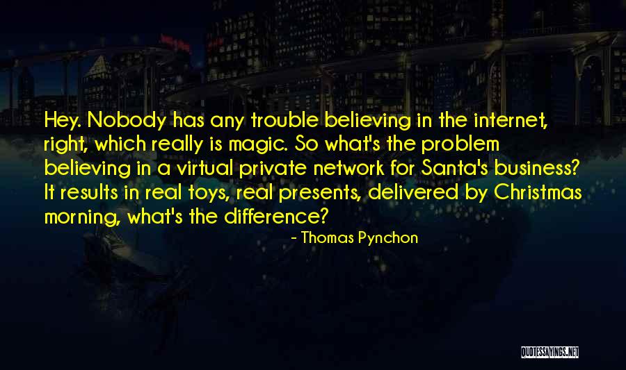 Business Results Quotes By Thomas Pynchon