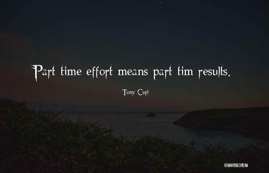 Business Results Quotes By Tony Curl