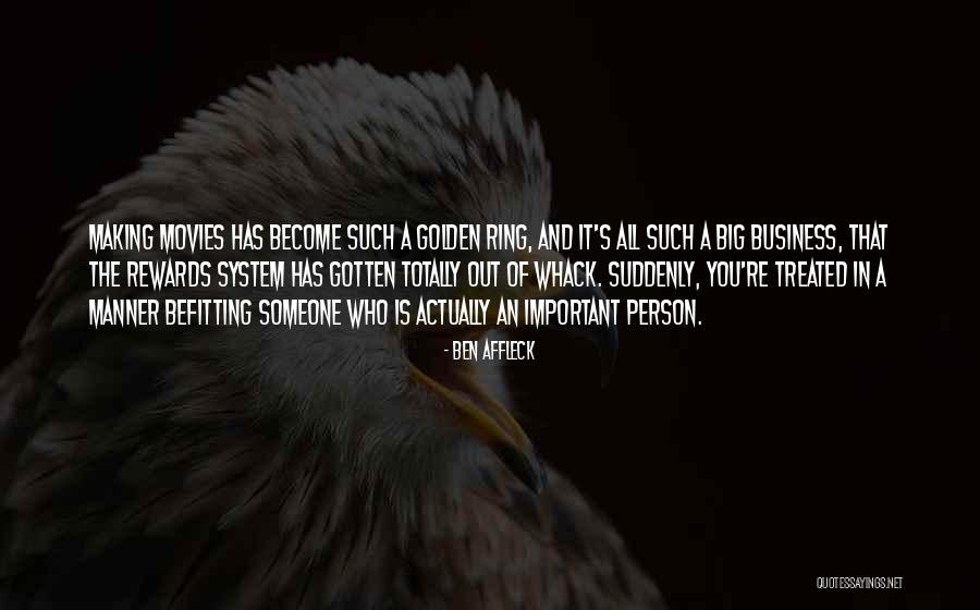 Business Rewards Quotes By Ben Affleck Business Rewards Quotes By Ben Affleck