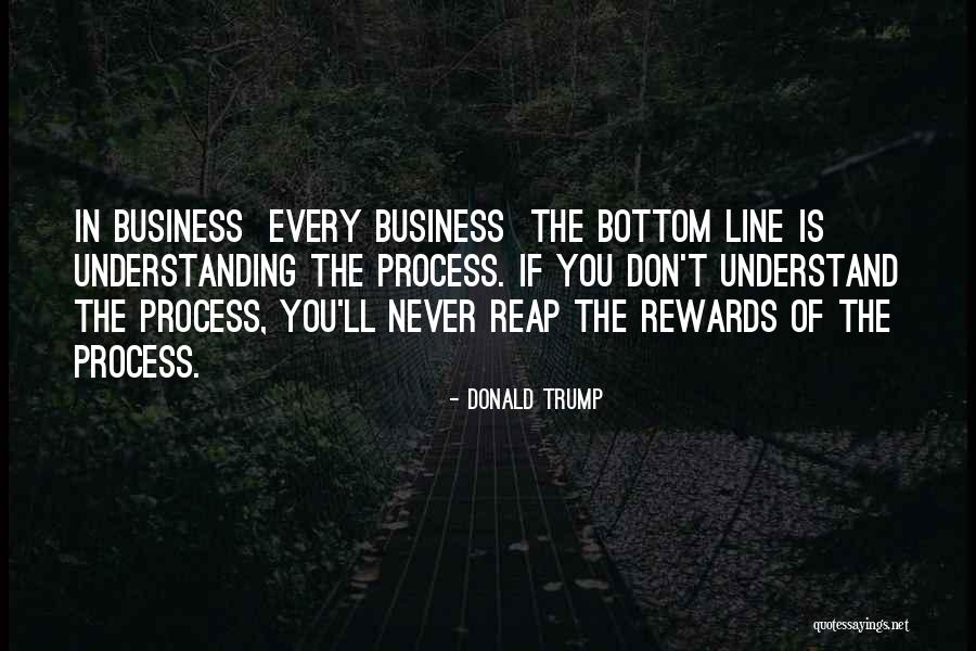 Business Rewards Quotes By Donald Trump Business Rewards Quotes By Donald Trump