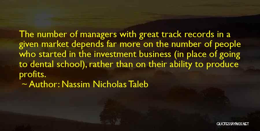 Business School Quotes By Nassim Nicholas Taleb