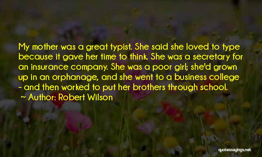 Business School Quotes By Robert Wilson