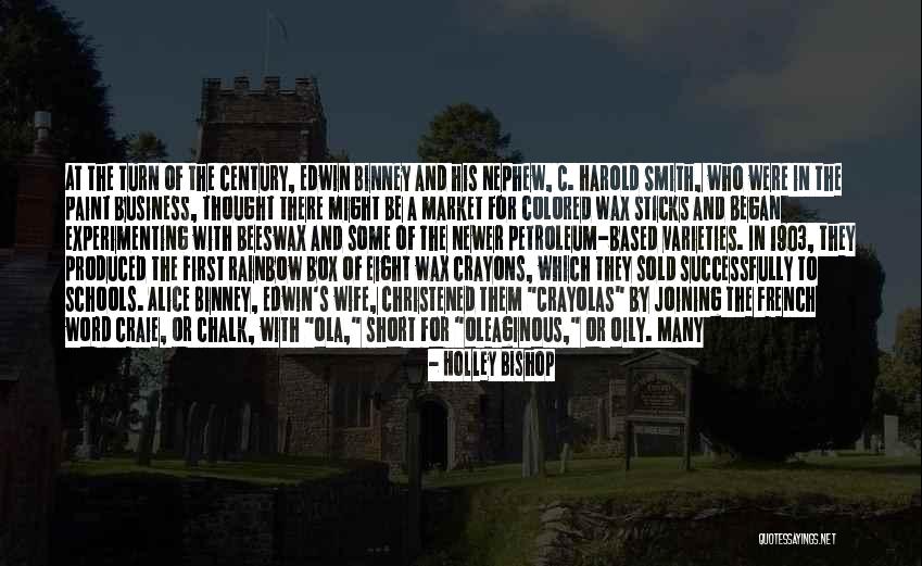 Business Schools Quotes By Holley Bishop