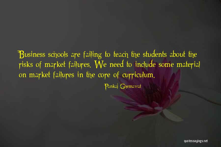 Business Schools Quotes By Pankaj Ghemawat