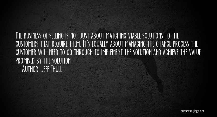 Business Solutions Quotes By Jeff Thull