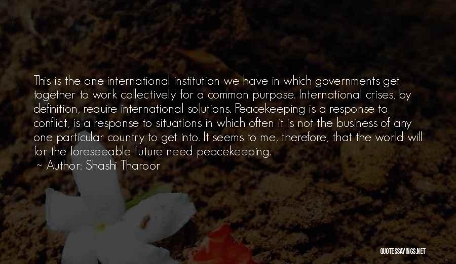 Business Solutions Quotes By Shashi Tharoor