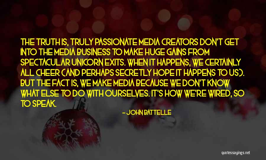 Business Speak Quotes By John Battelle Business Speak Quotes By John Battelle